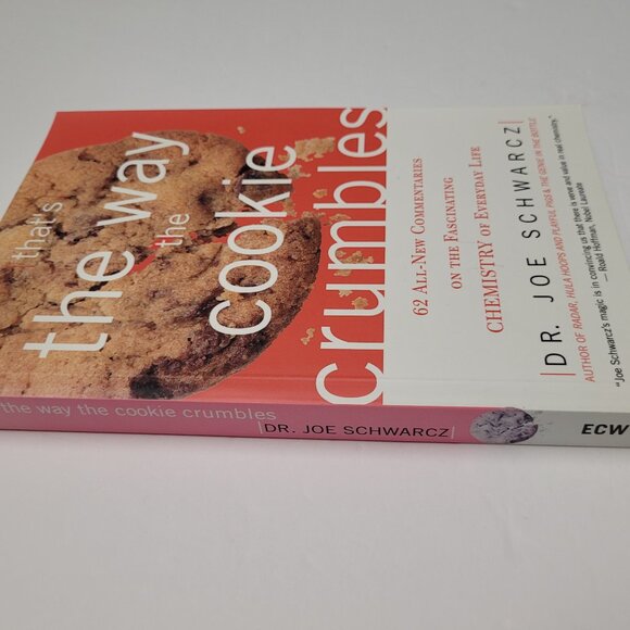 2002 That's the Way the Cookie Crumbles By Dr. Joe Schwarcz Book - Paperback - Picture 4 of 5